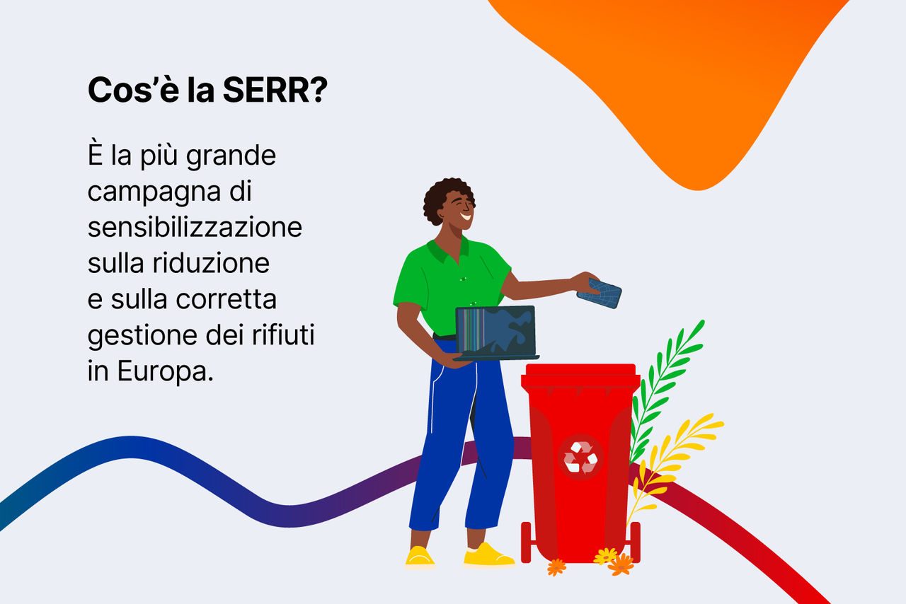 Illustrazione di una persona sorridente che conferisce correttamente dispositivi elettronici in un bidone rosso per la raccolta differenziata, accanto al testo “Cos’è la SERR?”, che spiega la Settimana Europea per la Riduzione dei Rifiuti.